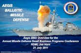 Aegis BMD Overview for the Annual Missile Defense … Missile Defense Small Business Programs Conference ... KONGO CHOKAI MYOKO KIRISHIMA FTM-17 ... Video DISTRIBUTION ...