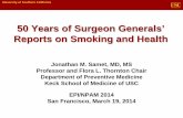 50 Years of Surgeon Generals’ Reports on Smoking and …my.americanheart.org/idc/groups/ahamah-public/@wcm/@sop/@scon/... · 50 Years of Surgeon Generals’ Reports on Smoking and