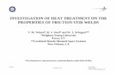 INVESTIGATION OF HEAT TREATMENT ON THE PROPERTIES OF FRICTION STIR WELDSfsrl.byu.edu/presentations/Investigation.pdf ·  · 2005-06-24INVESTIGATION OF HEAT TREATMENT ON THE PROPERTIES