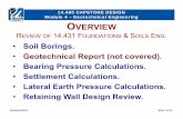 Soil Borings. Geotechnical Report (not covered). …faculty.uml.edu/ehajduk/Teaching/14.330/documents/14.485Capstone...• Soil Borings. • Geotechnical Report (not covered). ...