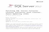 Patch SQL Server Failover CLuster Instances with …download.microsoft.com/download/D/2/0/D20E1C5F-72EA-4505... · Web viewPatching SQL Server Failover Cluster Instances with Cluster-Aware