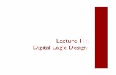 Lecture 11: Digital Logic Design - UCSB Computer Sciencehtzheng/teach/cs64s11/pdf/lecture11.pdf · Sum of the Product" Each row of the truth table represents a product term" Product