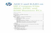 AHCI and RAID on HP Compaq Elite 8000, 8100, and 8200 · PDF fileHP Compaq Elite 8000, 8100, and 8200 Business PCs . ... on the HP Compaq Elite 8000, 8100, and 8200 (hereafter referred