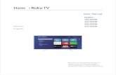 Haier ·R oku TVhaier-rokutv.com/wp-content/uploads/2015/09/32E... · Haier ·R oku TV Version 6.2 English Illustrations in this guide are provided for reference only and may differ