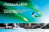 Minimum Quantity Lubricants  Applicator Systems for   natural choice in metalworking lubricants Minimum Quantity Lubricants  Applicator Systems for Near-Dry Machining