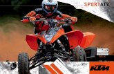 KTMATV.com SPORTATV - KTM-shop.nl atv/KTM_Folder_AT… · Easy to adjust, they guar-antee ... chassis has an integrated mount for a steering damper – available ... Supermoto powerhouses