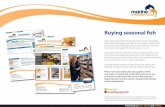 Buying seasonal fish - Marine Conservation Society · PDF fileBuying seasonal fish Buy fish Avoid buying fish Protecting our seas, shores and wildlife n h . d m . e d t . :. r n y