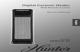 Digital Ceramic Heater - The Home Depot Ceramic Heater With Remote Control Owner,s Manual English 2 TABLE OF CONTENTS 816 0 2- 1 R 4 3 INTRODUCTION Thank you for choosing the Hunter