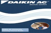 Daikin AC University Training Course Guide - Training Full...COMMITTED TO YOUR SUCCESS Welcome to Daikin AC University! Our mission is to offer our customers the best training in the