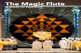 The Magic Flute - Metropolitan Operamake The Magic Flute not only a product of its age but also an enduring masterwork of the operatic canon. Dress Guides... · 2016-11-16