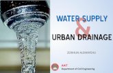 WATER SUPPLY URBAN DRAINAGE - AAiT CIVIL · PDF fileWATER SUPPLY& URBAN DRAINAGE ZERIHUN ... • COLLECTION AND DISTRIBUTION OF WATER • WATER SUPPLY AND SANITARY ... • Planning,