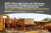IISD Handbook on Mining Contract Negotiations for ... IISD Handbook on Mining Contract Negotiations for Developing Countries builds on the experience of the author and colleagues in