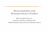 Bioavailability and Bioequivalence Studies - Robert Wood …rwjms.rutgers.edu/education/gsbs/documents/... ·  · 2013-01-24Bioavailability and Bioequivalence Studies Marc Sturgill,