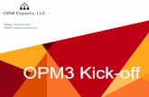 OPM3 Kick-off - SquarespaceKickoff+Presentation.pdf · ©2015 OPM Experts, LLC OPM3 Users Here are some of the organizations whom OPM Experts has helped with OPM3: You are in good