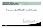 Transuranic (TRU) Project Update - srs.gov · PDF fileWaste Management Committee Transuranic (TRU) Project Update Bert Crapse Deputy Federal Project Director ... TRU Waste Inventory