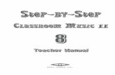 Step by - EMC Notes 8 StepII Sample Lesson.pdf · Step-by-Step Classroom Music teacher resources contain full lesson ... Track 9 Take Five by Dave Brubeck Track 10 Unsquare Dance