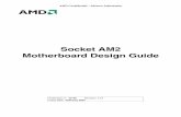Socket AM2 Motherboard Design Guide - xDevs.com 3 AMD Confidential—Advance Information 33165 Rev. 1.11 February 2007 Socket AM2 Motherboard Design Guide Contents Revision History