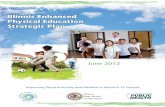 Illinois Enhanced Physical Education Strategic Plan Enhanced Physical Education Strategic Plan ... with a broader wellness strategy and health curriculum in Illinois K-12 ... has a