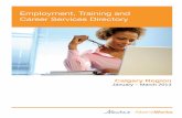 Calgary Employment, Training and Career Services Directory · PDF fileCareers in Transition ... Spirit Staffing & Consulting Inc. ... IMMIGRANT TRAINING AND EMPLOYMENT PROGRAMS AND
