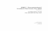 EMC Documentum ContentServicesforSAP · PDF file(SAP) EMCDocumentum ContentServicesforSAP AdministrationGuide Describeshowtoconfigure ContentServicesusingthe