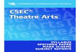 CSEC® Theatre Arts Syllabus, Specimen Paper, Mark …roxborosec.edu.tt/downloads/csectarts.pdf · CSEC® Theatre Arts Subject Reports: 2004 Subject Report 89 2005 Subject Report