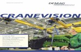 CRANEVISION - Eastern Crane CRANEVISION Demag Cranes Journal 2011-01 Cranes for growth programme John Deere production successfully started in Russia Flying the flag in the land of