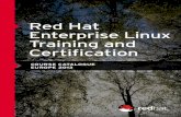 Red Hat Enterprise Linux Training and · PDF fileRed Hat Enterprise Linux Training and Certification ... More than 200 Rackspace employees now hold Red Hat Certified Engineer (RHCE)