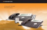 Cloud VOIP Features - · PDF file · 2011-12-09Crexendo’s Cloud VOIP features available to customers who purchase a Crexendo 200 or Crexendo ... Attendants can provide call routing