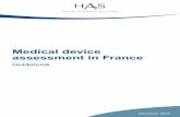 Medical device assessment in France - HAS - · PDF fileDMDIV in vitro diagnostic medical device ETM Evaluation of medical technologies ... and reimbursement, ... of a medical device
