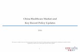 China Healthcare Market and Key Recent Policy Updatesscid.stanford.edu/sites/default/files/China Healthcare Market and... · China Healthcare Market and Key Recent Policy Updates