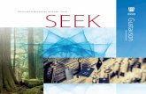 RESEARCH BIENNIAL REPORT 2016 SEEK - uvic.ca · PDF fileMessage from the Dean ... innovation and sustainability and social responsibility . ... We are taking the next step on that