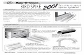 BIRD SPIKE - Bird B Gone 2001 Instructions.pdfInstall Bird Spike 2001 on all curved surfaces such as lampposts, signs, letters, etc. by using adhesive with nylon ... INSTALLATION INSTRUCTIONS