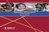 Measles Elimination Field Guide, Second Edition, 2005 that guided the preparation of the guides. The Expanded Program on Immunization, ... The Measles Elimination Field Guide aims