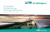Cadet Training Programme - V.Ships career and …Cadet Training. Programme. ... If so, then the V.Ships Cadet Training Programme . could be for you. ... cargo, leisure and offshore
