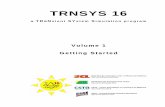 TRNSYS 16 - MITweb.mit.edu/parmstr/Public/Documentation/01-GettingStarted.pdf · TRNSYS 16 a TRaNsient SYstem Simulation program ... (w4-lib.dat) was always required ... Advanced