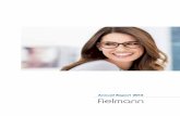 Annual Report 2015 - · PDF fileAnnual Report 2015 1 The name Fielmann is synonymous with fashion eyewear at a fair price. Fielmann is known to 90 per cent of the German population