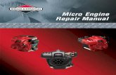 Micro Engine Repair Manual - Small Engine Suppliers Engine...Micro Engine Repair Manual ... The Briggs & Stratton engine is made of the finest material in a state-of-the-art manufacturing
