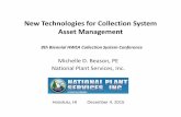 New Technologies for Collection System Asset · PDF file · 2016-04-08New Technologies for Collection System Asset Management Michelle D. Beason, PE ... • TRENCHLESS REPAIR SOLUTIONS