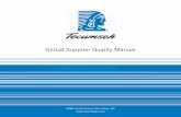 Global Supplier Quality Manual - Welcome to TECUMSEH .../media/North-America/Files/Global-Supplier... · 4.3 When PPAP is required ... 6.3 Documents to be provided with Shipment ...