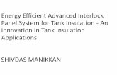 Energy Efficient Advanced Interlock Panel System for Tank ... · PDF fileEnergy Efficient Advanced Interlock Panel System for Tank Insulation - An Innovation In Tank Insulation Applications