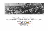 Maryland World War I Centennial Commission Action … World War I Centennial Commission Action Plan. ... to assist with grants ... the Maryland Department of Planning to provide digital