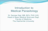 Introduction to Medical Parasitology - Doctor 2016 · PDF fileIntroduction to Medical Parasitology Dr. Sameer Naji, MB, ... - Class Trematoda, ... General characteristics of Cestodes