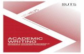 ACADEMIC WRITING - University of Technology Sydney · PDF filePeer review ... academic writing skills. If formative pieces of work are fed through the system near the start of a course,