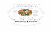 Veterans Treatment Court Participant Handbook and Services/SJC_VTC... · Veterans Treatment Court Participant Handbook. 1 ... The VTC Team ... You may be required to pay fees associated