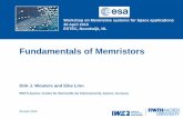 Fundamentals of Memristors - ESA · PDF fileDirk J. Wouters and Eike Linn RWTH Aachen, Institut für Werkstoffe der Elektrotechnik, Aachen, Germany Fundamentals of Memristors 30 April