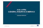 AXA AFFIN GENERAL INSURANCE BERHAD - axa-com  · PDF fileaxa affin general insurance berhad ... no part of this document may be modified or edited. however, ... acquisition of uap