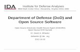 DoD and Open Source Software (OSS) - OSEHRA and OSS - Wheeler... · Department of Defense (DoD) and Open Source Software Open Source Electronic Health Record Agent ... o OSS most