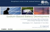 Sodium-Based Battery  · PDF fileSodium-Based Battery Development ... (ASC) for Science-based Stockpile Stewardship, and adapt the ... (PMR) Reacting flow