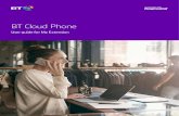 BT Cloud Phone - BT Business · PDF file3 Manage your business communications on any device, from any location, at any time. You can log in to the BT Cloud Phone portal from a desktop,