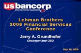 Lehman Brothers 2006 Financial Services Conferencelibrary.corporate-ir.net/library/11/117/117565/items/...Lehman Brothers 2006 Financial Services Conference 2 This presentation contains
